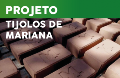 O projeto Tijolos de Mariana foi uma forma de levantar fundos para a reconstrução da cidade